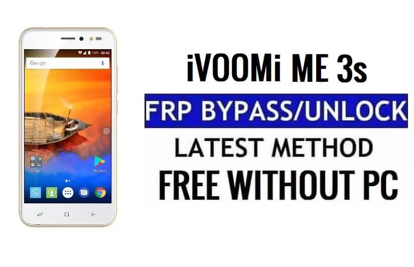 iVooMi Me 3s FRP Bypass Fix YouTube- en locatie-update (Android 7.0) – Ontgrendel Google gratis