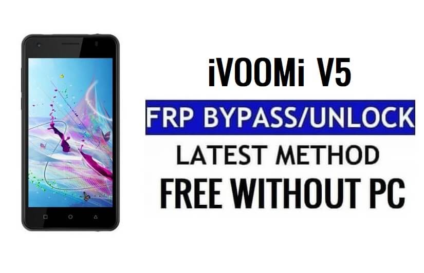 iVooMi V5 FRP Bypass Fix YouTube- en locatie-update (Android 7.0) - Ontgrendel Google Gratis