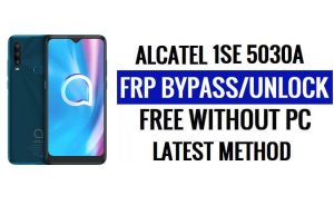 Alcatel 1SE 5030A FRP PC Olmadan Android 10'un Kilidini Atlayın