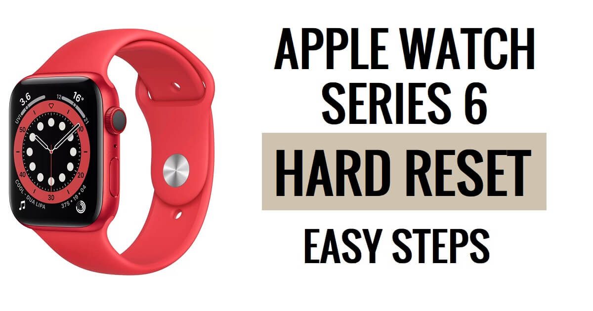 Apple Watch Series 6 하드 리셋 방법 [공장 초기화] 쉬운 단계