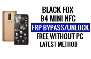 Black Fox B4 mini NFC FRP Baypas [Android 8.1 Go] PC Olmadan Google Kilidinin Kilidini Aç