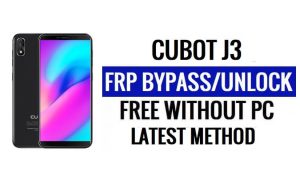 Cubot J3 FRP Bypass [Android 8.1 Go] Déverrouillez Google Lock sans PC
