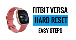 How to FITBIT Versa Hard Reset [Factory Reset] Easy Steps