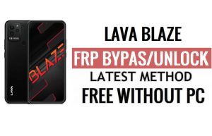 Lava Blaze FRP Bypass Android 12 Desbloqueia a verificação do Google sem PC