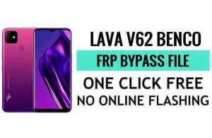Lava V62 Benco FRP File Download (SPD Pac) остання безкоштовна версія
