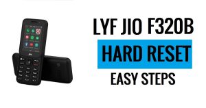 Hoe Jio LYF F320B harde reset te doen Laatste eenvoudige stappen [Factory Reset]