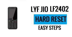 วิธี Jio Lyf LF2402 ฮาร์ดรีเซ็ตขั้นตอนง่าย ๆ ล่าสุด [รีเซ็ตเป็นค่าจากโรงงาน]