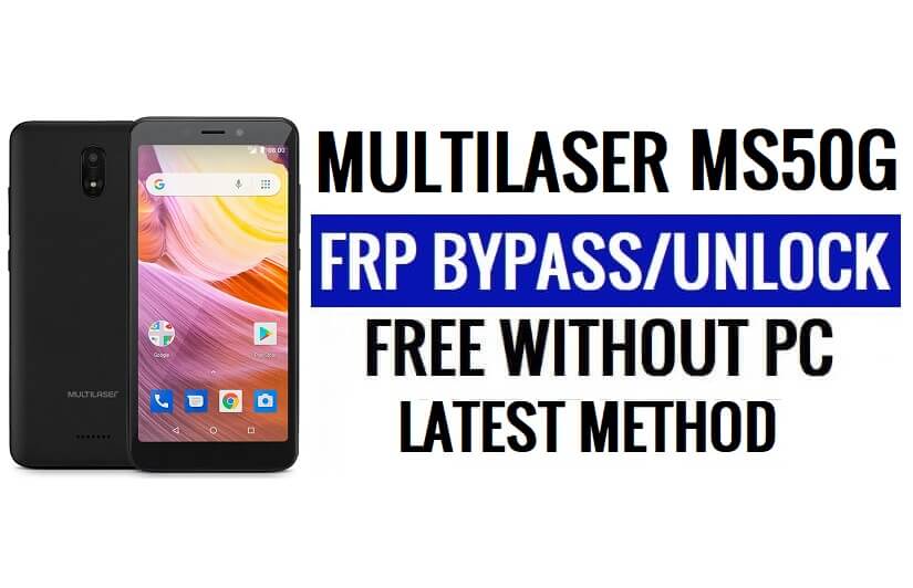 Multilaser MS50G FRP 우회 [Android 8.1 Go] PC 없이 Google 잠금 해제