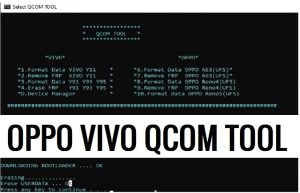 Oppo Vivo Qcom 도구 최신 버전 다운로드 [2023]