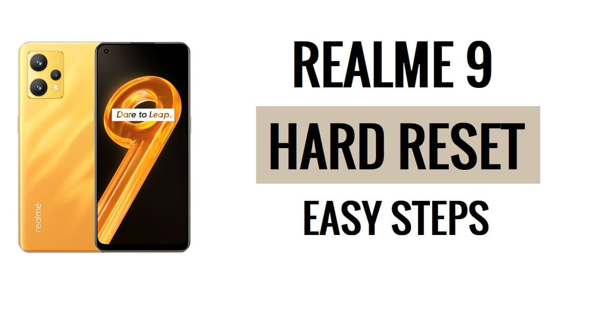 Cara Hard Reset Realme 9 [Factory Reset] Langkah Mudah