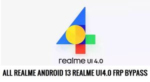 Realme Android 13 FRP Bypass Unlock Google Lock Latest Security Update