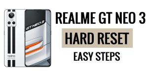 Realme GT Neo 3 하드 리셋 방법 [공장 초기화] 쉬운 단계