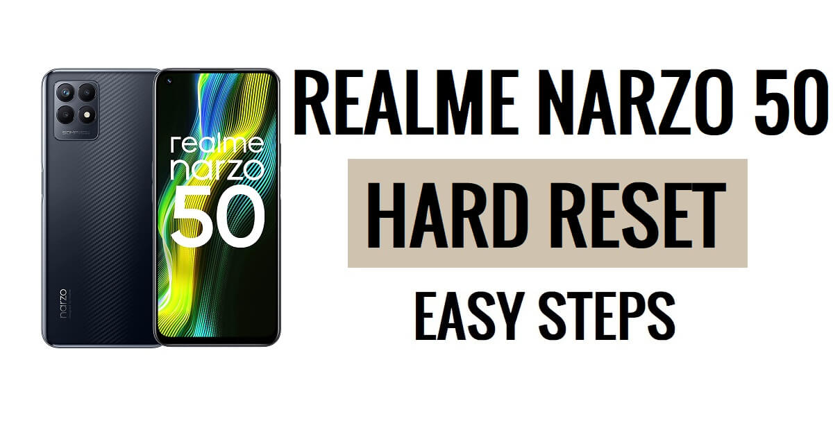 Cara Hard Reset Realme Narzo 50 [Factory Reset] Langkah Mudah
