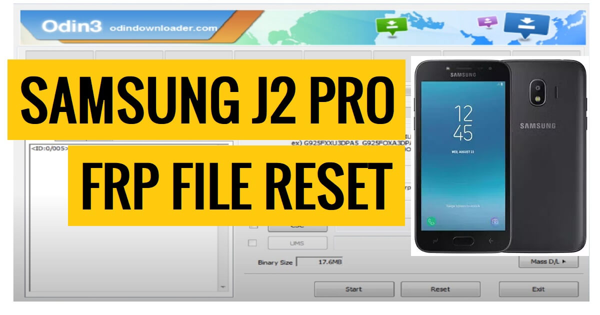 Samsung J2 Pro SM-J210F Descarga de archivos FRP Odin Restablecer 100% funcionando