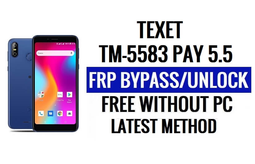 Texet TM-5583 Pay 5.5 FRP Bypass [Android 8.1 Go] Розблокуйте Google Lock без ПК