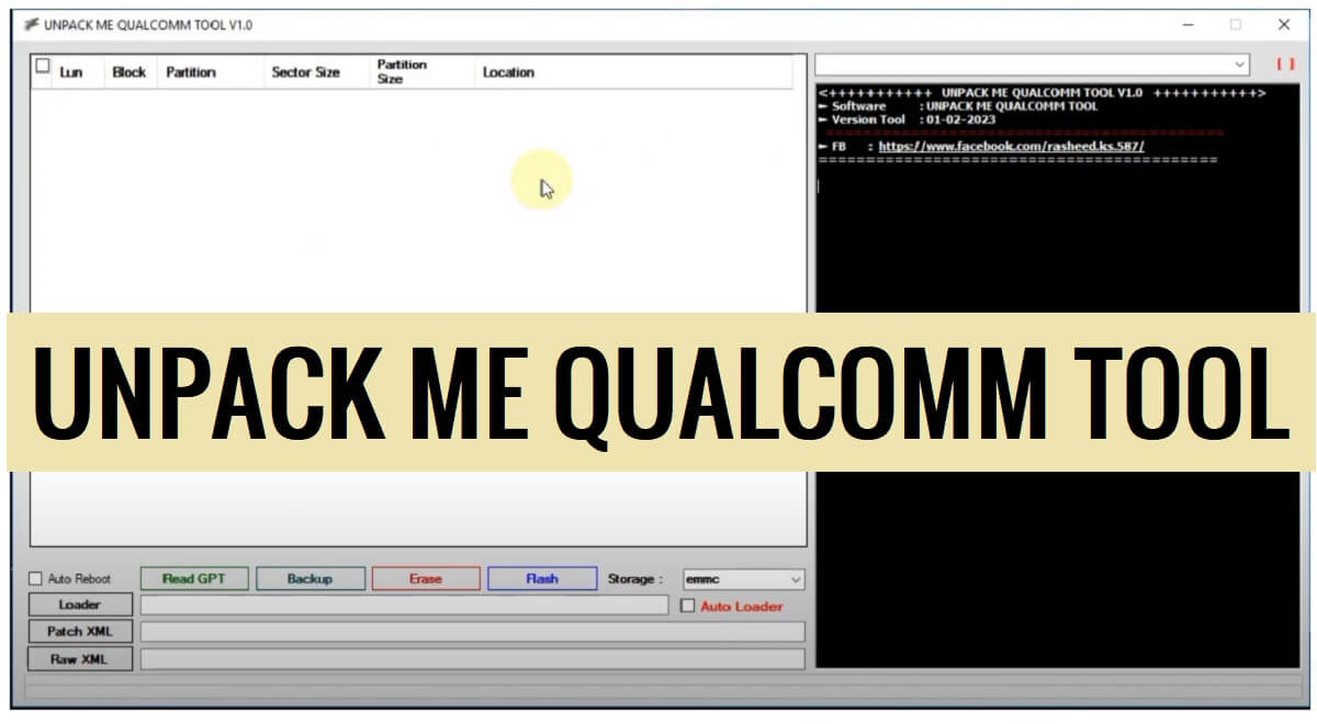 Unpack ME Qualcomm Tool V1.0 최신 버전 다운로드 [GPT 읽기, 지우기, 깜박임]
