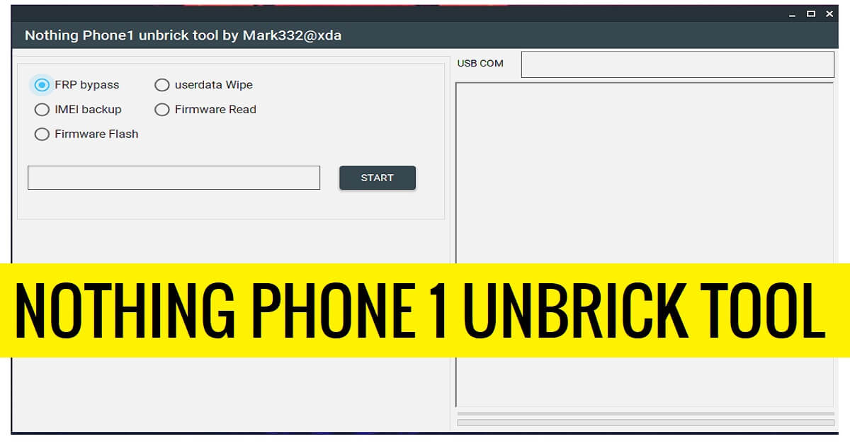 아무것도 없음 Phone1 Unbrick 도구 FRP 우회 다운로드, 사용자 데이터 재설정, IMEI 및 펌웨어(AIO)