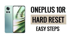 Comment effectuer une réinitialisation matérielle et une réinitialisation d'usine du OnePlus 10R, étapes faciles