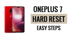 Einfache Schritte zum Hard Reset und Zurücksetzen des OnePlus 7 auf die Werkseinstellungen