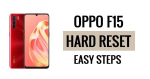 How to Oppo F15 Hard Reset & Factory Reset Easy Steps
