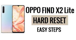 How to Oppo Find X2 Lite Hard Reset & Factory Reset Easy Steps
