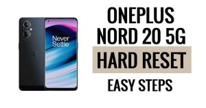 OnePlus Nord N20 5G 하드 리셋 및 공장 초기화 방법 쉬운 단계