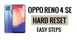 Oppo Reno 4 SE Hard Reset & Factory Reset Easy Steps