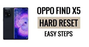 How to Oppo Find X5 Hard Reset & Factory Reset Easy Steps