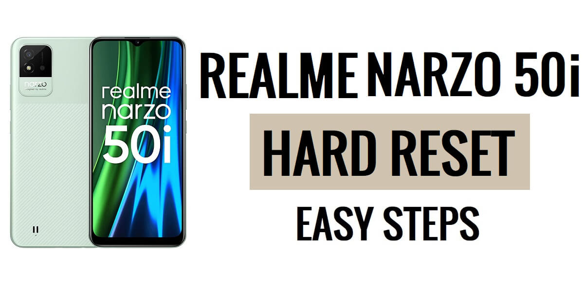 Realme Narzo 50i 하드 리셋 및 공장 초기화 방법 쉬운 단계