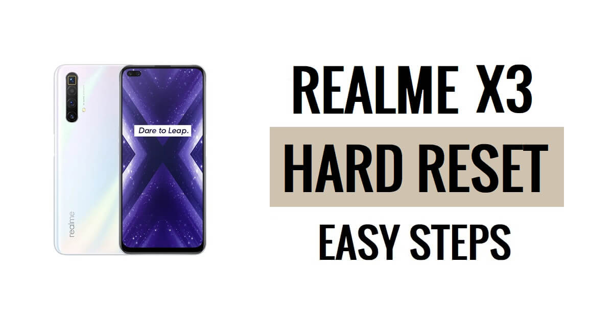 Realme X3 하드 리셋 및 공장 초기화 쉬운 단계 방법