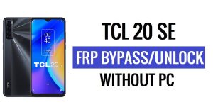 TCL 20 SE FRP Bypass Android 12 desbloqueia Google Lock sem PC