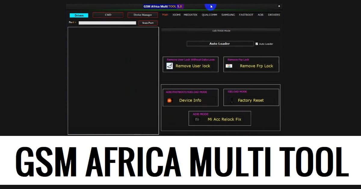 GSM Afrika Multi Tool V1.0 Son Sürümü Ücretsiz İndirin