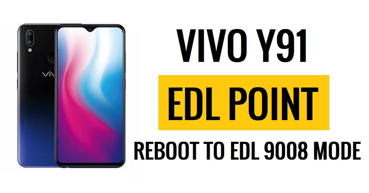 จุดทดสอบ Vivo Y91 EDL (ISP Pinout) รีบูตเป็นโหมด EDL 9008