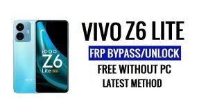 Vivo iQOO Z6 Lite FRP Bypass Android 13 sem desbloqueio de computador Google mais recente grátis