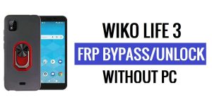 Wiko Life 3 FRP Bypass Android 11 Go mais recente desbloqueio da verificação do Google Gmail sem PC