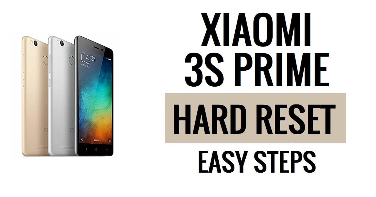 Xiaomi Redmi 3S Prime 하드 리셋 및 공장 초기화 방법