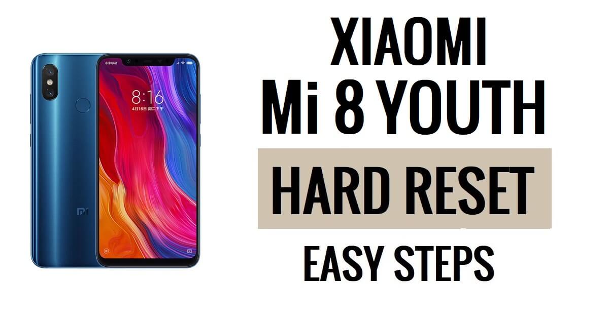 Xiaomi Mi 8 Youth 하드 리셋 및 공장 초기화 방법