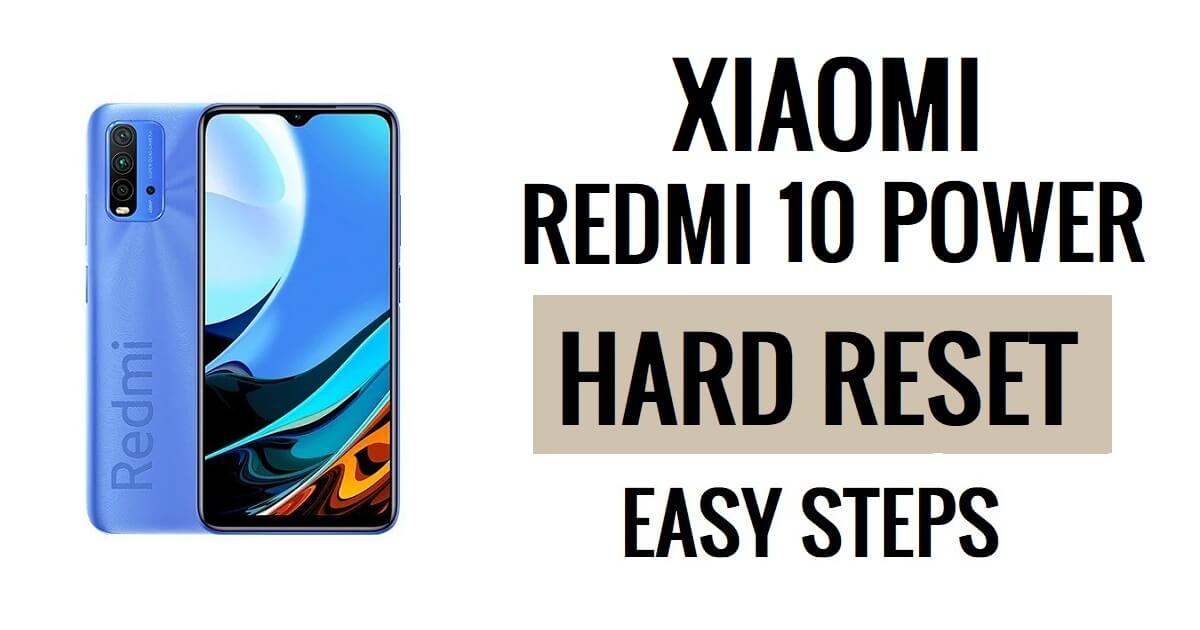 Xiaomi Redmi 10 Power को हार्ड रीसेट और फ़ैक्टरी रीसेट कैसे करें