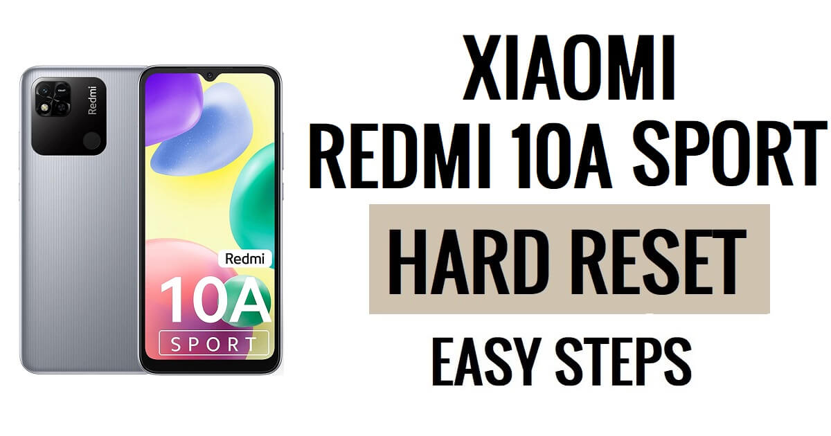 Xiaomi Redmi 10A Sport 하드 리셋 및 공장 초기화 방법