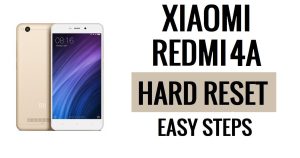 How to Xiaomi Redmi 4A Hard Reset & Factory Reset