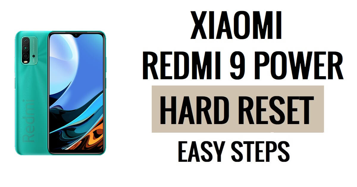 Xiaomi Redmi 9 Power 하드 리셋 및 공장 초기화 방법