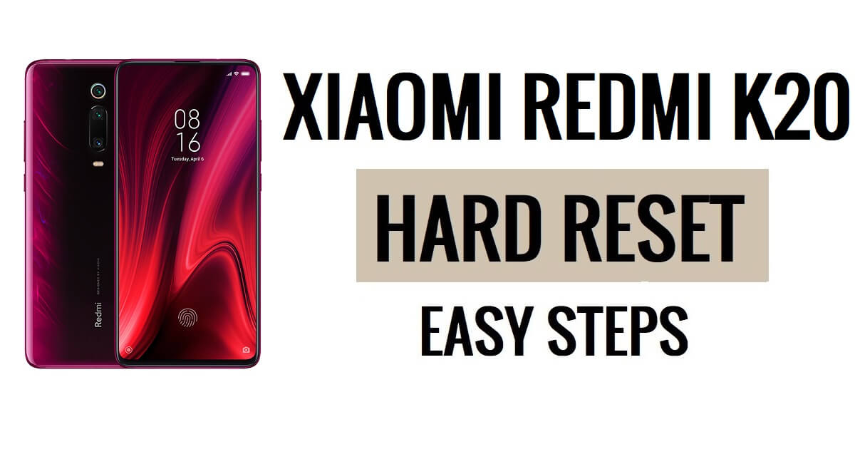 Xiaomi Redmi K20 하드 리셋 및 공장 초기화 방법