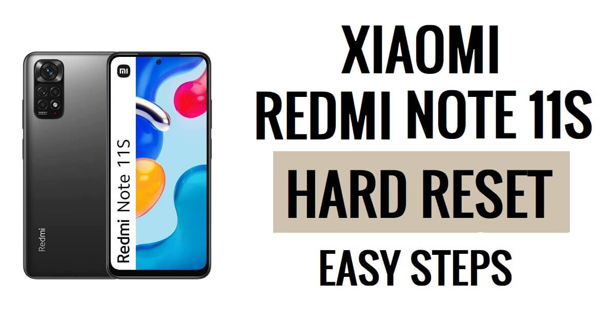 Xiaomi Redmi Note 11S 하드 리셋 및 공장 초기화 방법