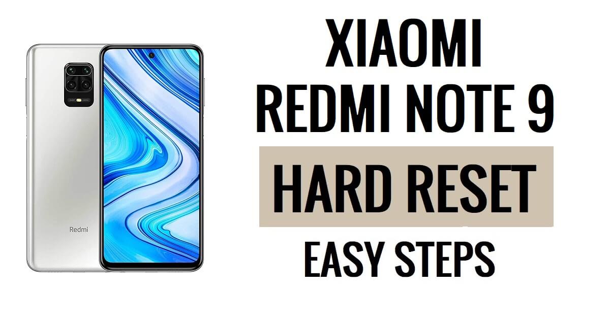 Hoe Xiaomi Redmi Note 9 harde reset en fabrieksreset uitvoeren