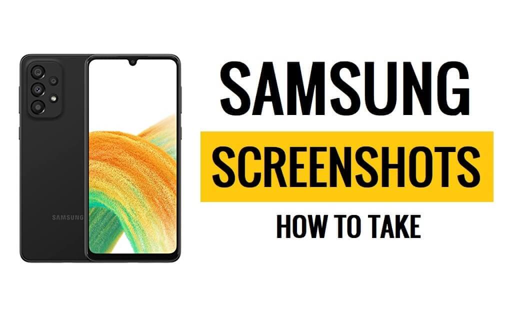 How to Take screenshot on Samsung Galaxy A33 (Quick & Simple Steps)