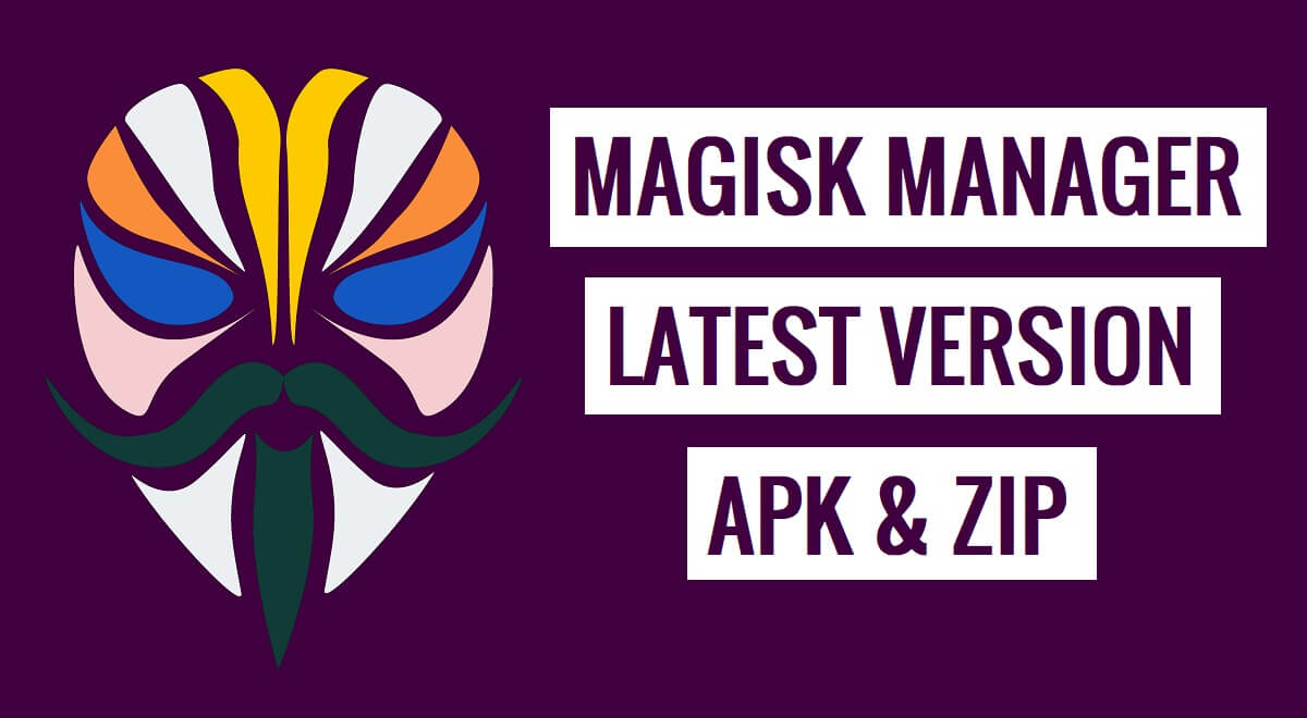 Magisk Manager V26 Baixe a versão mais recente para Android 2023