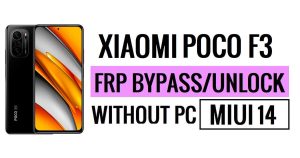 Poco F3 MIUI 14 FRP Bypass Google ohne PC entsperren Neue Sicherheit