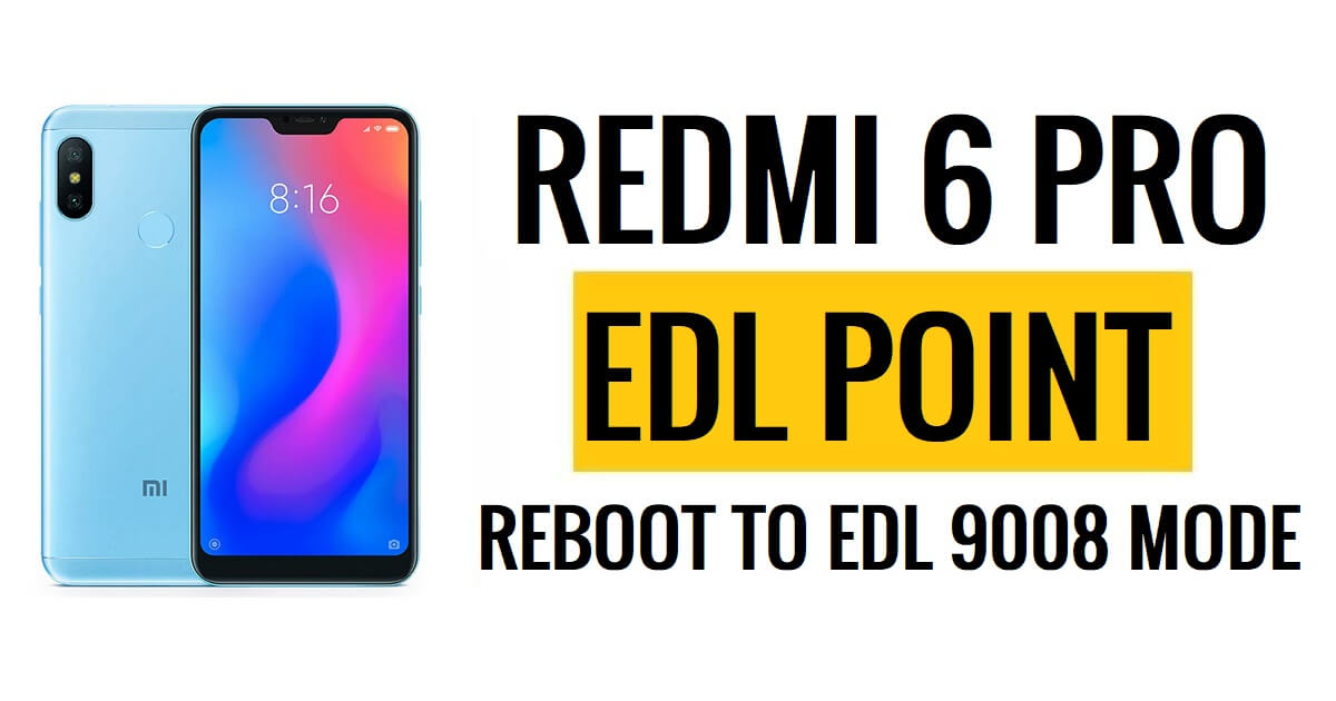 Xiaomi Redmi Note 6 Pro EDL Point (Test Point) Перезавантажте EDL Mode 9008