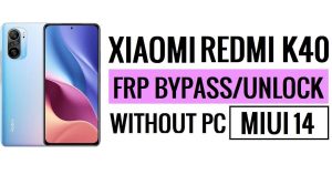 Redmi K40 MIUI 14 FRP Bypass desbloquear Google sem PC Nova segurança