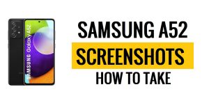 How to Take screenshot on Samsung Galaxy A52 (Quick & Simple Steps)
